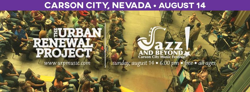 Urban Renewal Project at Jazz and Beyond Carson City Music Festival banner
